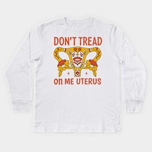 Don’t tread on me uterus Kids Long Sleeve T-Shirt